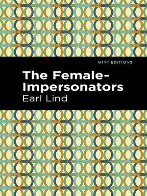 cover image of The Female-Impersonators